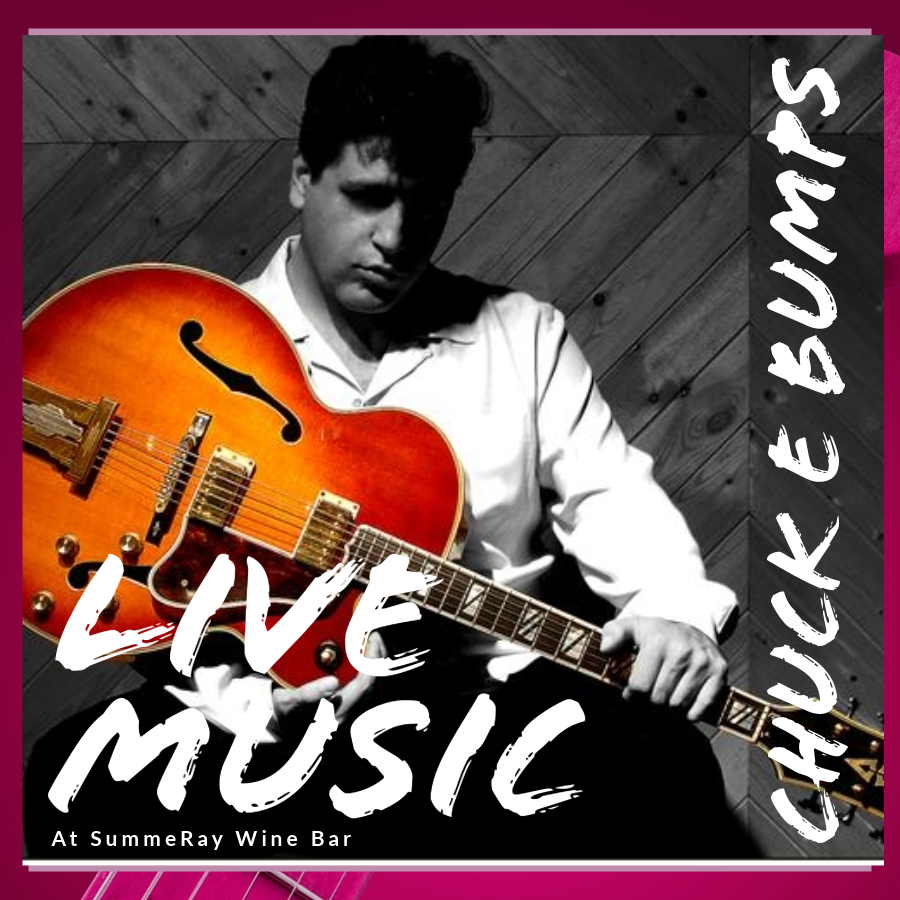 Live Music – Chuck E. Bumps